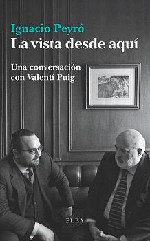 La vista desde aquí, de Puig, Valentí | portada del libro