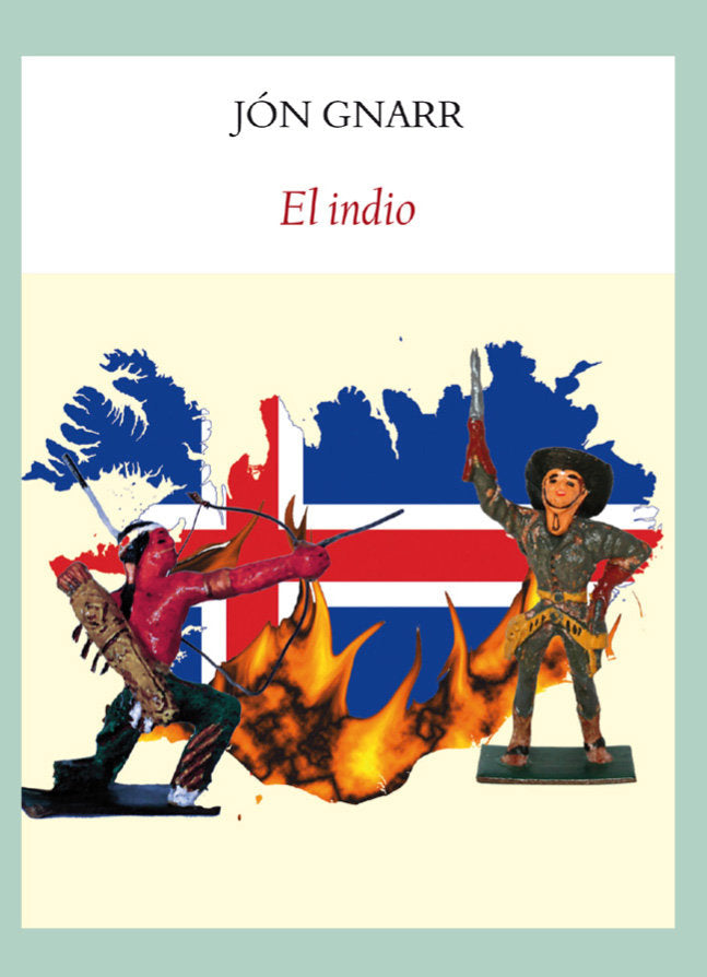 El indio, de Gnarr, Jón | portada del libro
