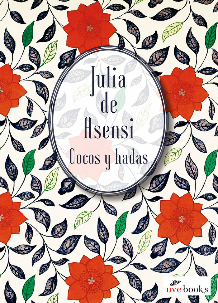 Cocos y hadas, de de Asensi, Julia | portada del libro