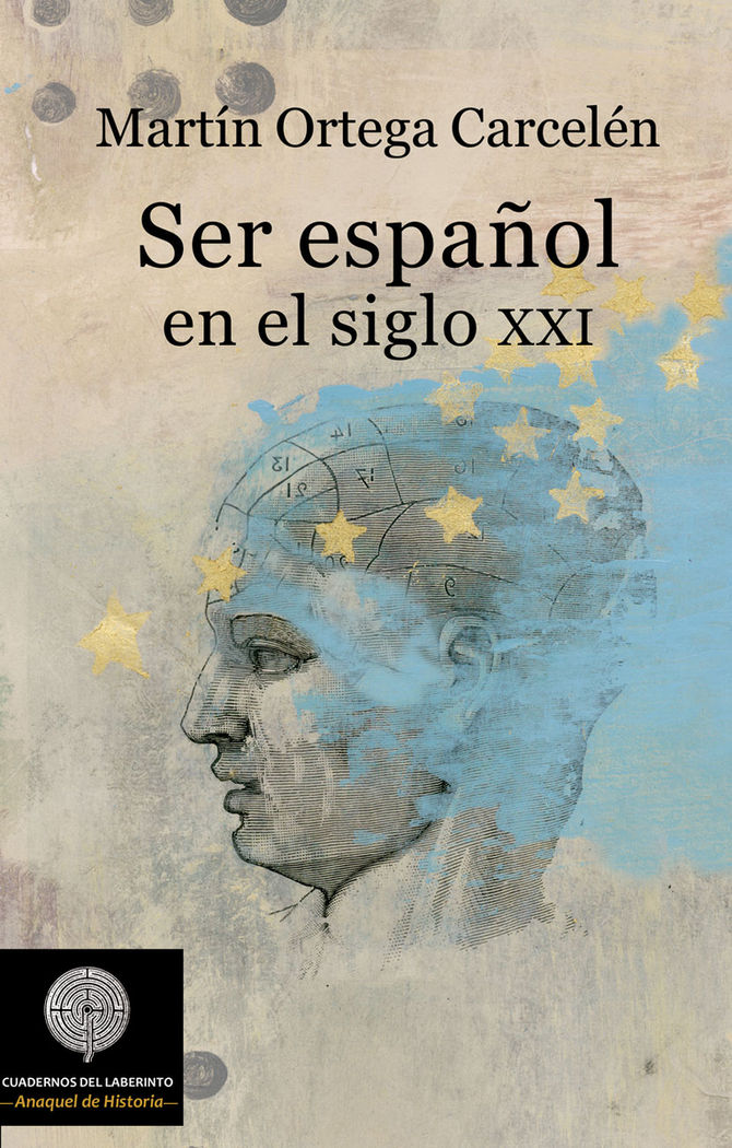Ser español en el siglo 21, de Ortega Carcelén, Martín Carlos | portada del libro