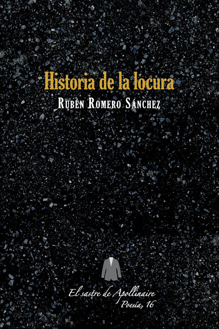 Historia de la locura, de ROMERO SÃNCHEZ, RUBÃ‰N | portada del libro