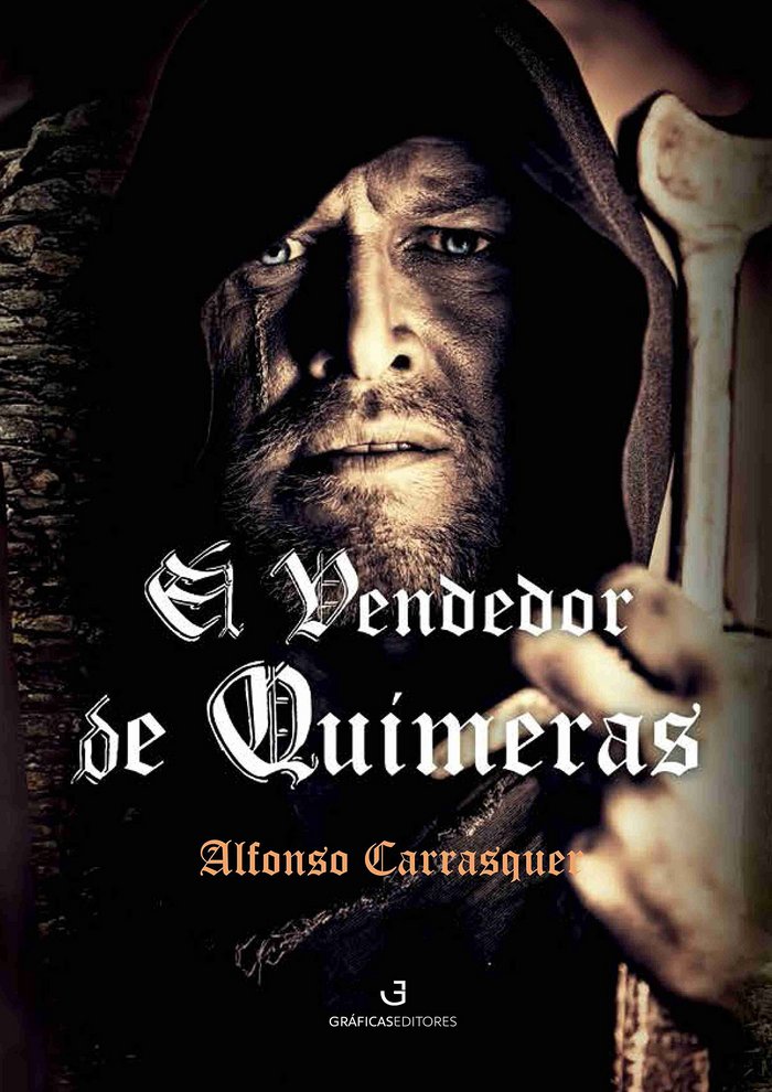 El vendedor de quimeras, de Carrasquer Sánchez, Alfonso | portada del libro