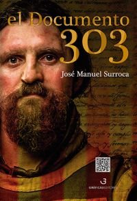 El documento 303, de Surroca Laguardia, José Manuel | portada del libro