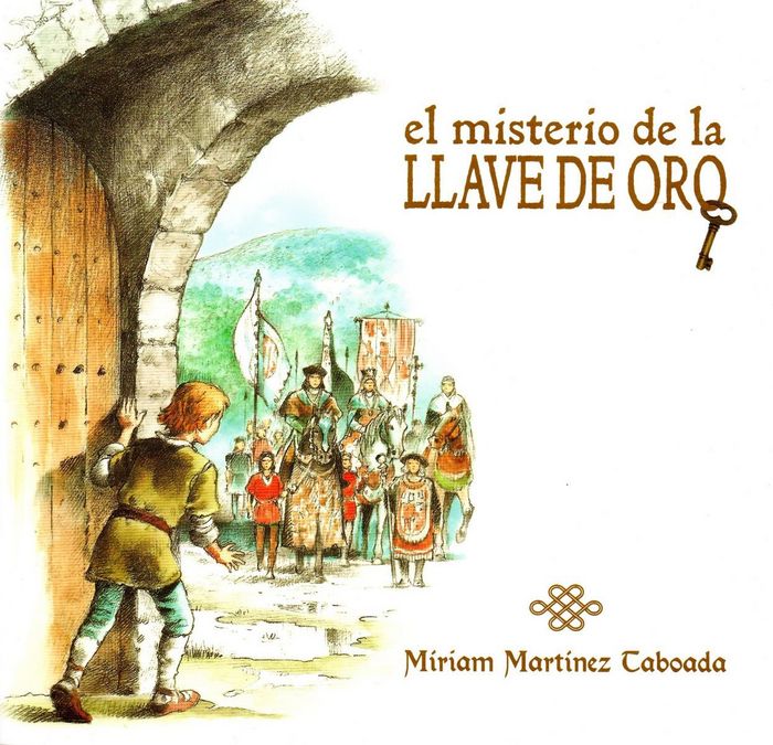 EL MISTERIO DE LA LLAVE DE ORO, de MARTINEZ TABOADA, MIRIAM ESTHER | portada del libro