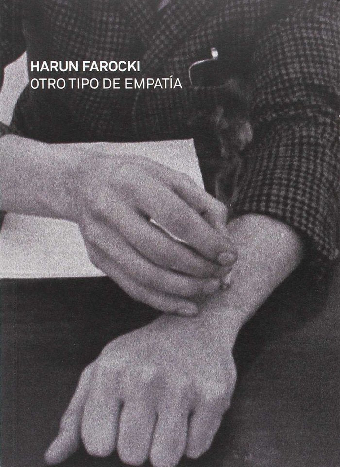 HARUN FAROCKI. OTRO TIPO DE EMPATIA, de VARIOS AUTORES | portada del libro