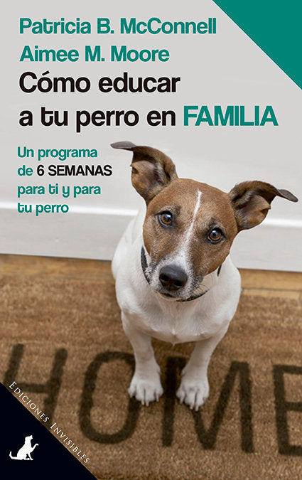 Cómo educar a tu perro en familia, de McConnell, Patricia B. | portada del libro