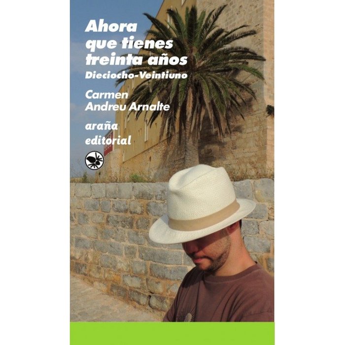 Ahora que tienes treinta años, de Andreu Arnalte | portada del libro