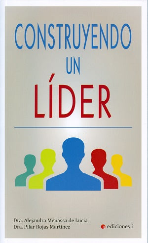 Construyendo un líder, de Dra. Alejandra | portada del libro