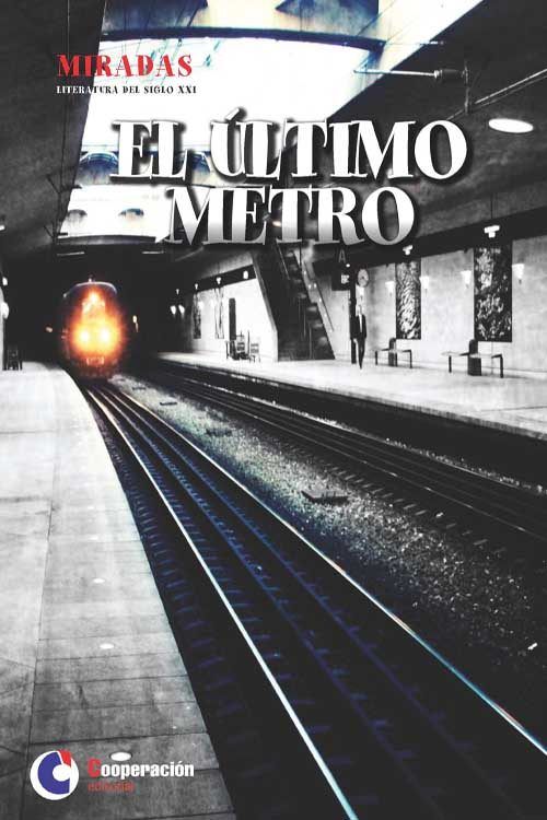 El último metro, de Varios autores | portada del libro