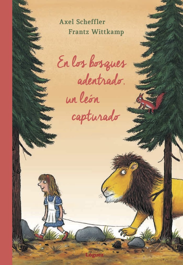 En los bosques adentrado, un león capturado, de Wittkamp, Frantz | portada del libro
