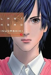 LAST HERO INUYASHIKI 02, de OKU, HIROYA | portada del libro