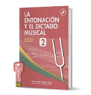LA ENTONACIÓN Y EL DICTADO MUSICAL NIVEL 2, de Perandones Mánuel | portada del libro