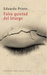 Falsa quietud del letargo, de Prieto García, Eduardo | portada del libro
