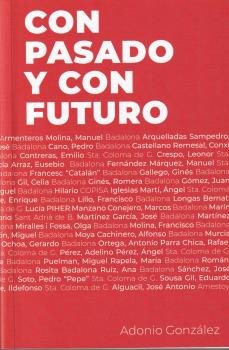 CON PASADO Y CON FUTURO, de GONZALEZ, ADONIO | portada del libro