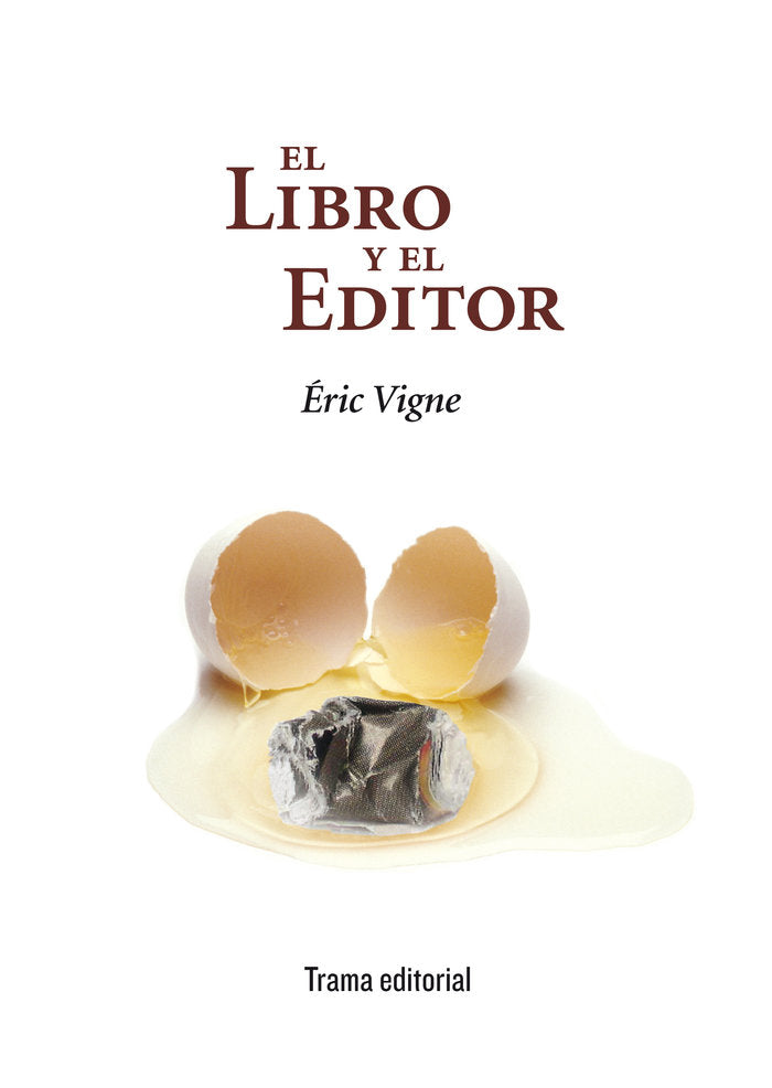 El libro y el editor, de Vigne | portada del libro