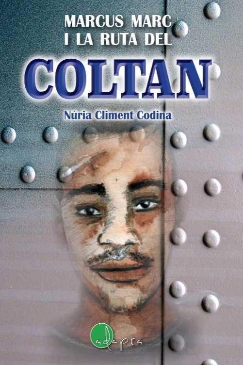 Marcus Marc i la ruta del coltan, de Climent Codina, Núria | portada del libro