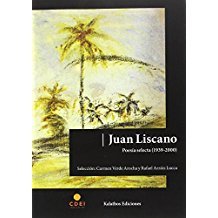JUAN LISCANO POESIA SELECTA 1939-2000, de ARRAIZ LUCCA RAFAEL | portada del libro
