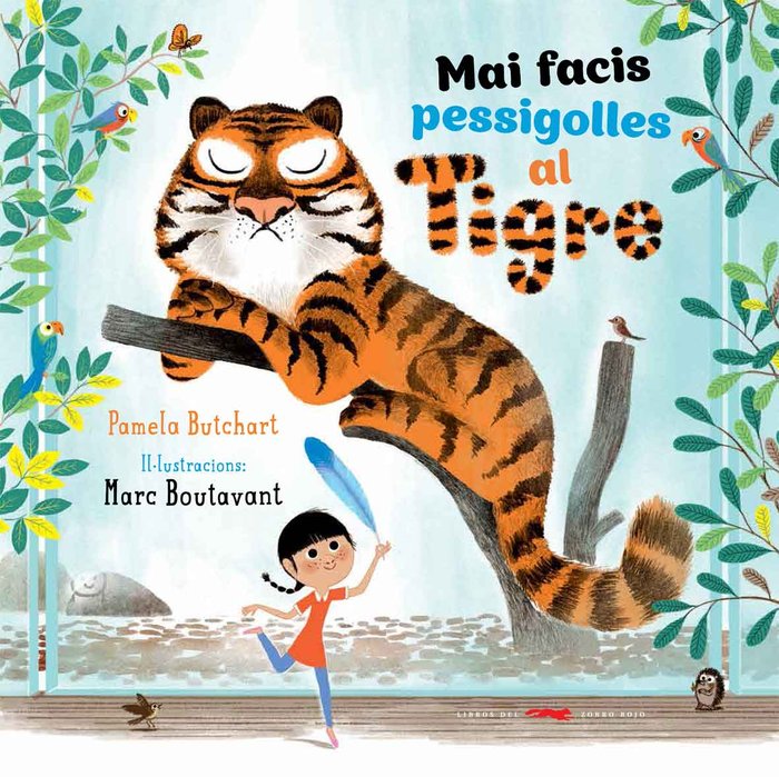 MAI FAGIS PESIGOLLES AL TIGRE, de BUTCHART, PAMELA | portada del libro