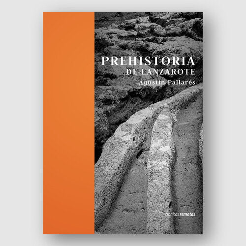 PREHISTORIA DE LANZAROTE, de PALLARÃ‰S PADILLA, AGUSTÃN | portada del libro