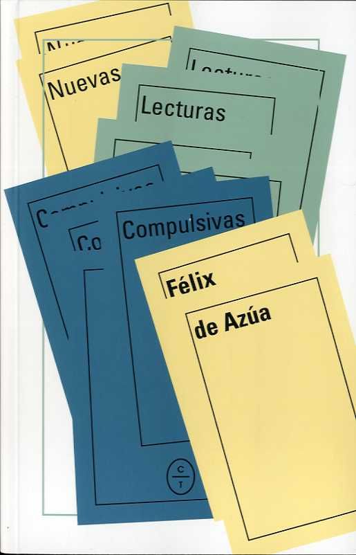 NUEVAS LECTURAS COMPULSIVAS, de DE AZUA, FELIX | portada del libro