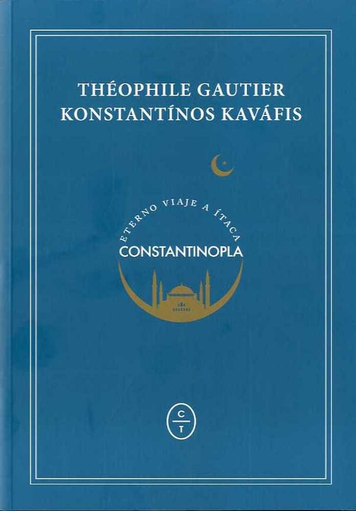 ETERNO VIAJE A ÍTACA. CONSTANTINOPLA, de GAUTIER, THEOPHILE | portada del libro