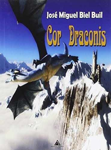 Cor Draconis, de Biel Buil | portada del libro