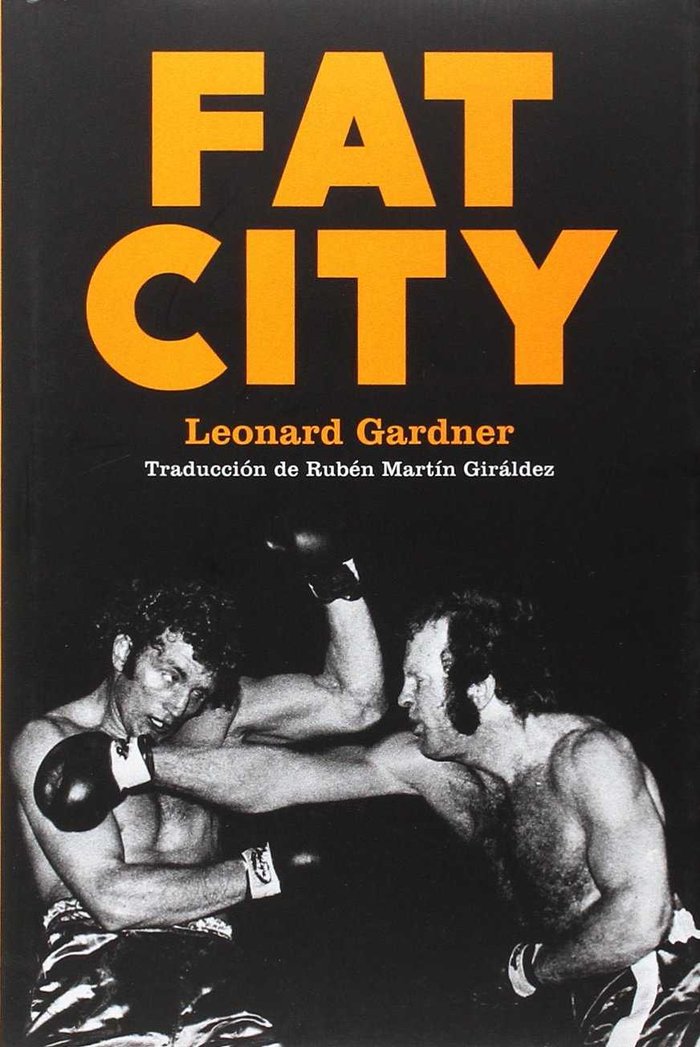 Fat City, de Gardner, Leonard | portada del libro