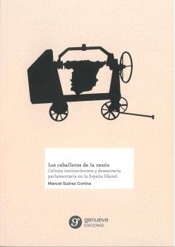 LOS CABALLEROS DE LA RAZON, de SUAREZ CORTINA, MANUEL | portada del libro