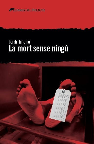 La mort sense ningú, de Tiñena i Amorós, Jordi | portada del libro