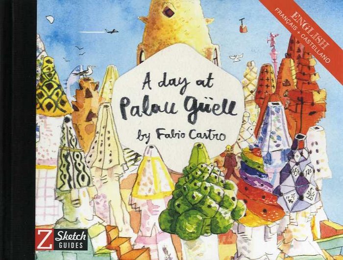 DAY AT PALAU GÜELL, A, de CASTRO, FABIO | portada del libro