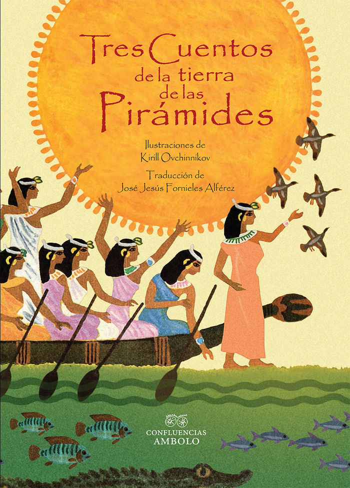 Tres cuentos de la tierra de las pirámides, de Ovchinnikov, Kirill | portada del libro