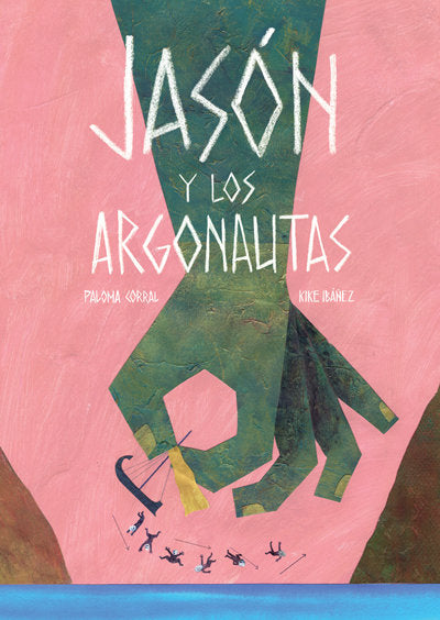 Jasón y los argonautas, de Ibáñez Fernández, Enrique | portada del libro