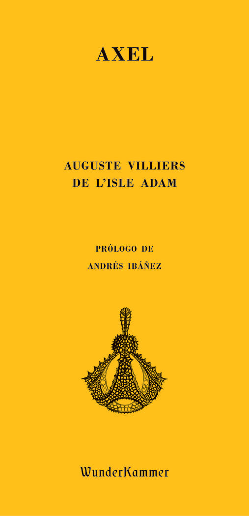 Axel, de Villiers de l'Isle Adam, Auguste | portada del libro