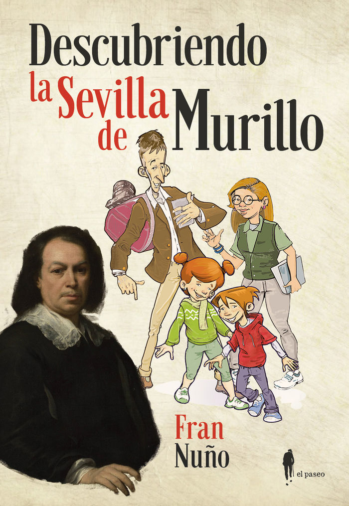 Descubriendo la Sevilla de Murillo, de Nuño del Valle, Francisco | portada del libro
