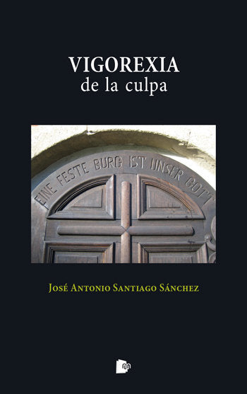 Vigorexia de la culpa, de Santiago Sánchez | portada del libro