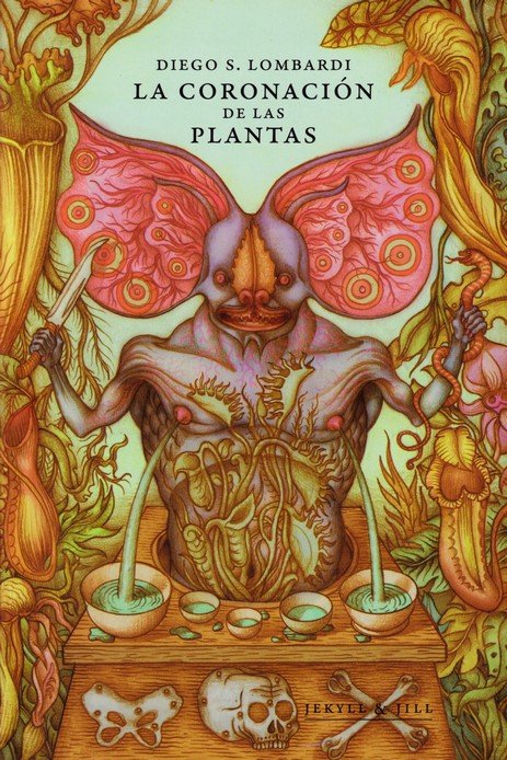 LA CORONACION DE LAS PLANTAS, de LOMBARDI, DIEGO S. | portada del libro