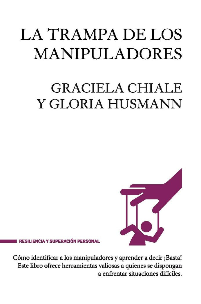La trampa de los manipuladores, de Chiale, Graciella | portada del libro