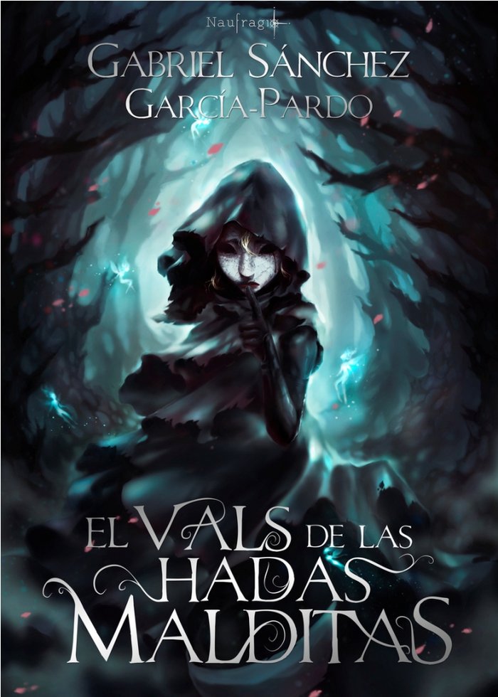 El Vals de las Hadas Malditas, de Sánchez García-Pardo, Gabriel | portada del libro
