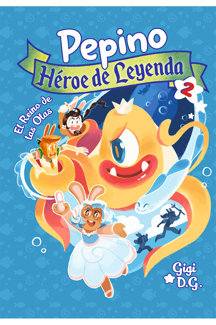 PEPINO, HEROE DE LEYENDA 2, de D.G., GIGI | portada del libro