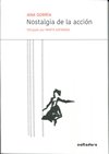 Nostalgia de la acción, de Gorría Ferrín, Ana | portada del libro