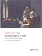 Obreros de la luz, de Martín López-Vega | portada del libro