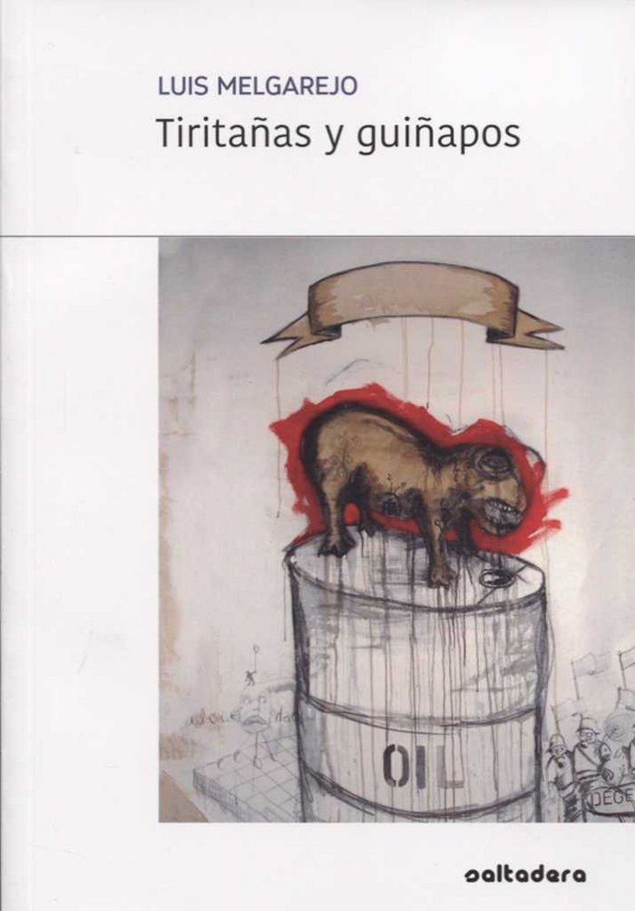 TIRITAÑAS Y GUIÑAPOS, de Melgarejo Castañeda | portada del libro
