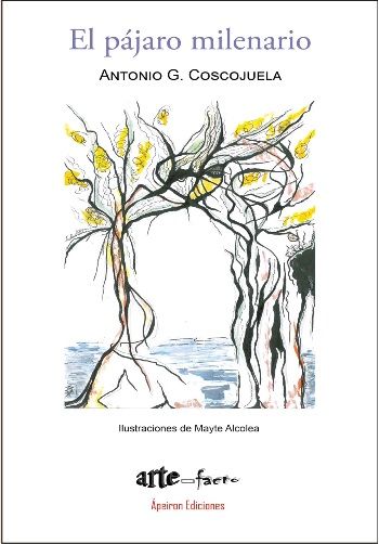 El pájaro milenario, de Gómez Coscojuela, Antonio | portada del libro