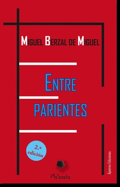 Entre parientes, de Berzal de Miguel, Miguel | portada del libro