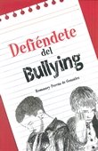 Defiéndete del Bullying, de Porrúa de González, Rosamary | portada del libro