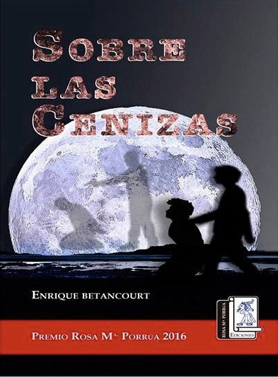 Sobre las cenizas, de Betancourt | portada del libro