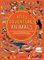 Atles d'aventures animals, de RACHEL WILLIAMS | portada del libro