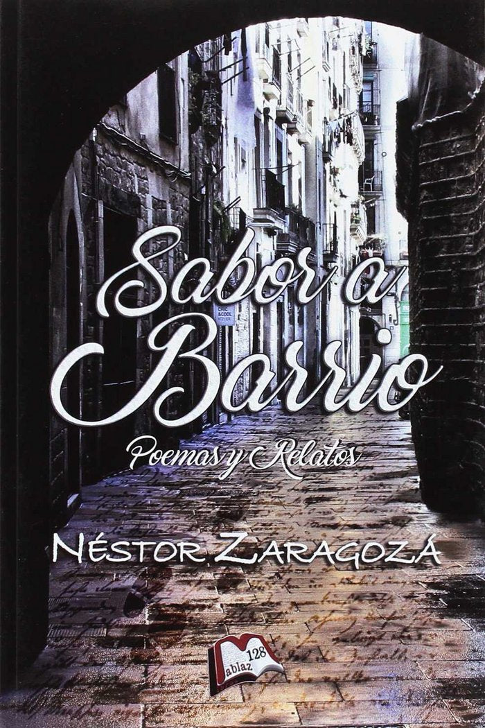 Sabor a barrio, de Zaragozá Avilés, Néstor | portada del libro
