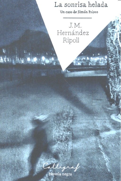 La sonrisa helada, de Hernández Ripoll, Josep Maria | portada del libro