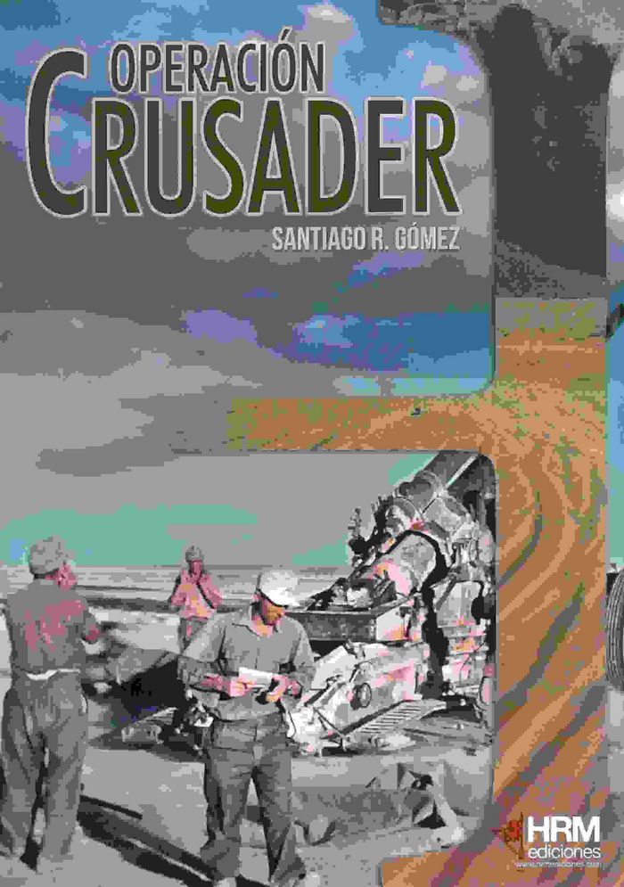 Operación Crusader, de Gómez García, Santiago R. | portada del libro